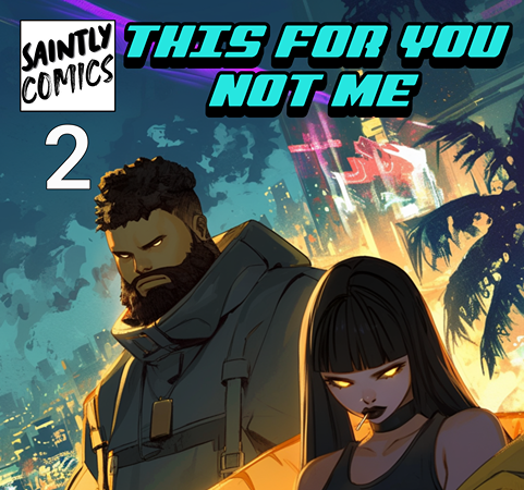 This For You Not Me issue #2