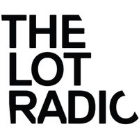 Little D x The Lot Radio