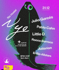 Little D x New Years @ El rio Hostel
