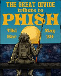 The Great Divide: A Tribute to Phish at Tiki Bar