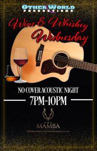 Wine & Whiskey Wednesday