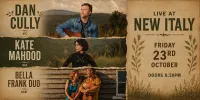 Dan Cully + Kate Mahood + Bella Frankie Due