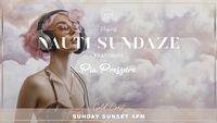 Pia Pressure - NAUTI SUNDAZE