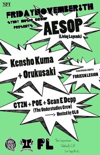 Aesop(Living Legends),Kensho,Foreign Legion ,Orukusaki