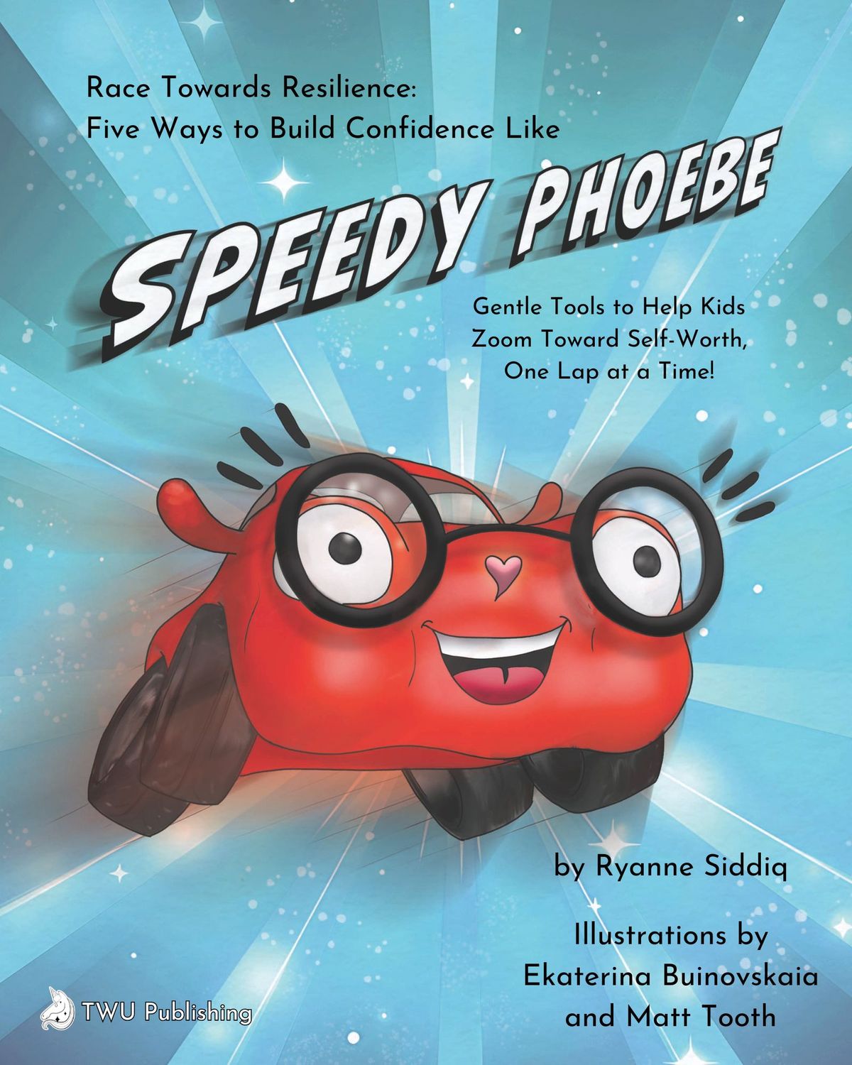 Race Towards Resilience: Five Ways to Build Confidence Like Speedy Phoebe!