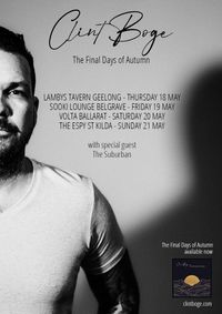 Clint Boge - The Final Days of Autumn tour (Supporting) 