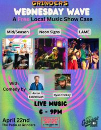 Wednesday Wave - Local Showcase on the Patio at Grinders
