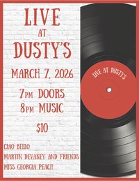 Martin Devaney and Friends, Miss Georgia Peach, Ciao Bello at Dusty's
