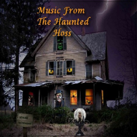 Music From The Haunted Hoss by Bo Hoss & Cindy Lou