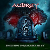 Something To Remember Me By by Aubrey