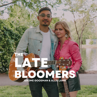 Allie Lamb & Jerome Goosman (The Late Bloomers)
