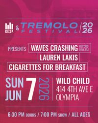 Waves Crashing (record release), Lauren Lakis, & Cigarettes for Breakfast