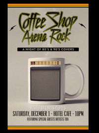 Coffee Shop Arena Rock Night