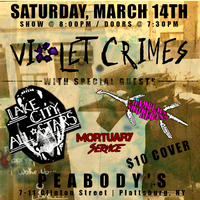 Violet Crimes w/The Champlain Shoregasm, Lake City All Stars, and Mortuary Service