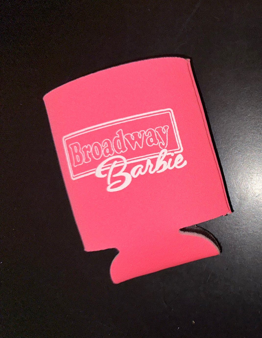 "BROADWAY BARBIE" KOOZIE