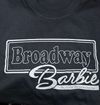 BLACK "BROADWAY BARBIE" T-SHIRT