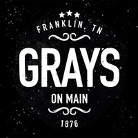 Gray's On Main