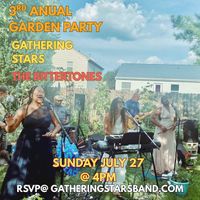 Gathering Stars 3rd Annual Garden Party