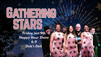 Happy Hour with Gathering Stars at Dicks Den