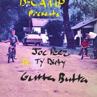 GUTTA BUTTA by JOE PEEZ