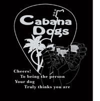 Cabana Dogs