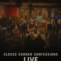 Closed Corner Confessions - LIVE at Jenks  by Van Arlo