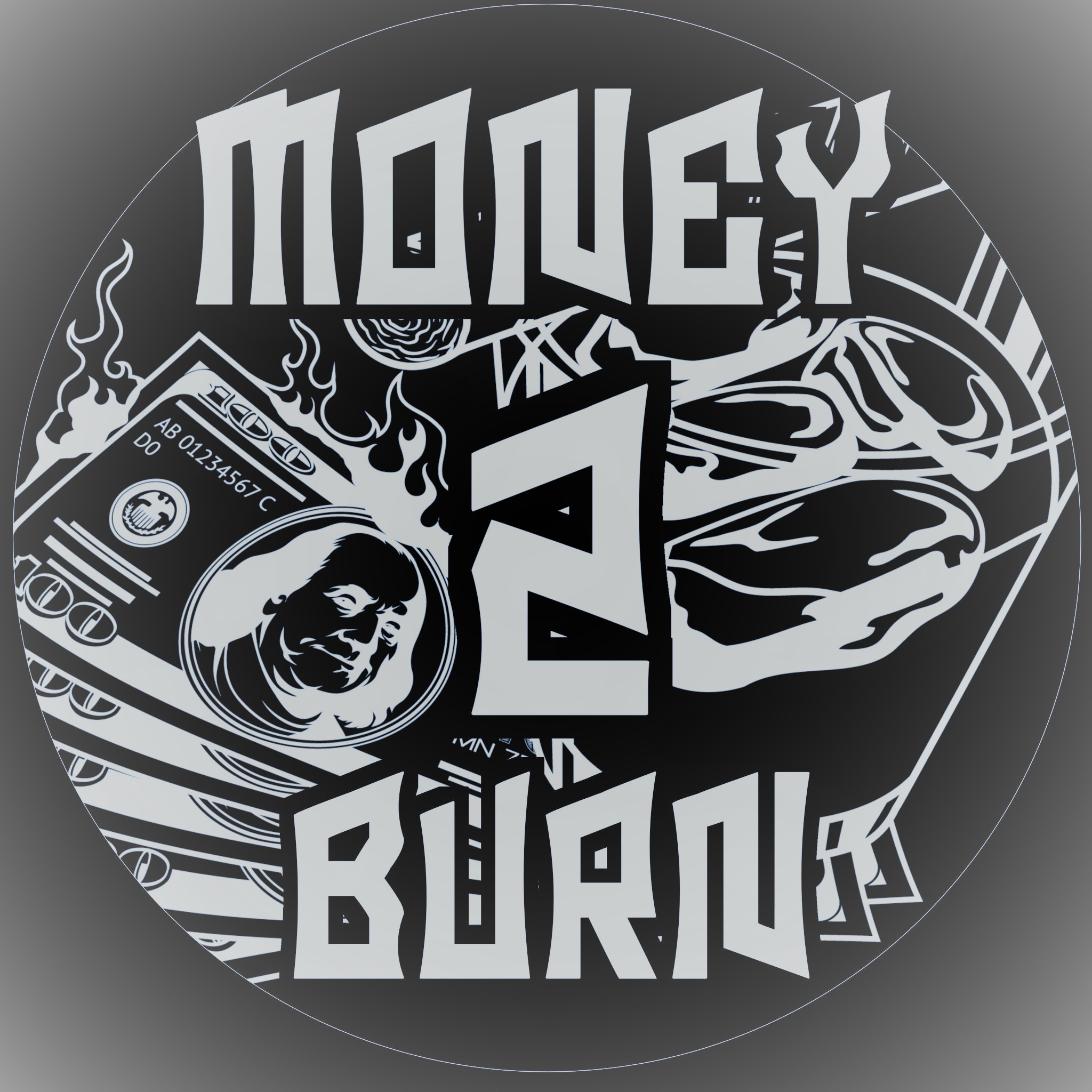 $-Money 2 Burn-$