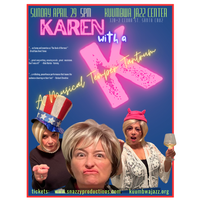 Karen With a K: A Musical Temper Tantrum 