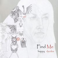 Find Me by Happy Rhodes
