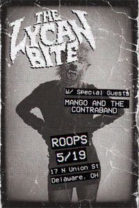 The Lycan Bite w/ Mango & The Contraband