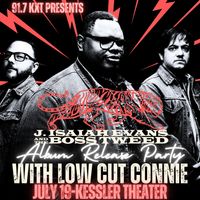 J. Isaiah Evans & The Boss Tweed w/ Low Cut Connie