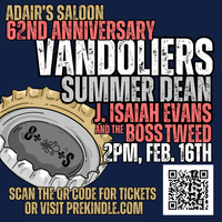 J. Isaiah Evans & The Boss Tweed w/ Vandoliers and Summer Dean