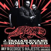 J. Isaiah Evans & The Boss Tweed w/ Ted Hammig & the Campaign and Drew Hutson Rogers