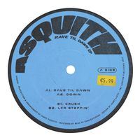  Rave Til Dawn EP by Asquith
