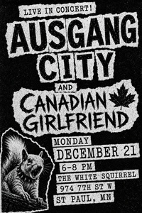 Ausgang City and Canadian Girlfriend