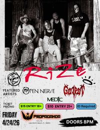 RIZE w/ Open Nerve, GodRot & Medic