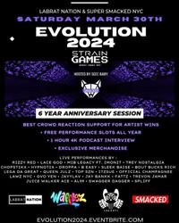 Labrat Nation & Super Smacked NYC Presents: EVOLUTION 2024
