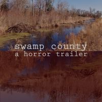 Swamp County by Andrew Spencer