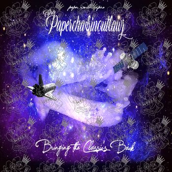 PAPERCHASINOUTLAWZ - BRINGING THE CLASSICS BACK 2014
