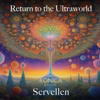 Return to the Ultraworld by Servellen