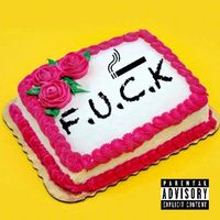 F.U.C.K by Diamond Blacc 