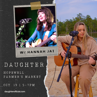 daughter & Hannah Jai