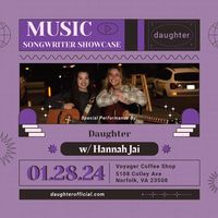 daughter & Hannah Jai