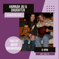 daughter & Hannah Jai