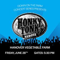 The Order Up Seafood Down On The Farm Concert Series with Honky Tonk Heroes and Homegrown ( Fireworks Show)