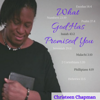What God Has Promised You by Christeen Chapman
