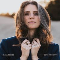 Love and Guts by Kara McKee