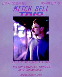 Mitch Bell Trio @ Blue Note