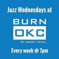Jazz Wednesdays @ BURN 