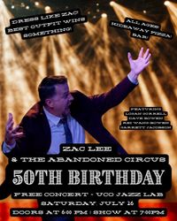 ZAC LEE 50th BIRTHDAY CELEBRATION